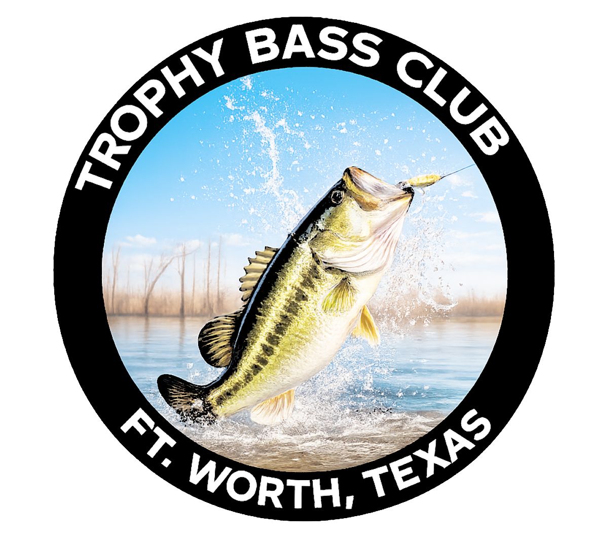 Trophy Bass Club - Ft. Worth, Texas